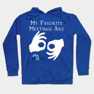 My Favorite Meetings Are Interpreted Hoodie